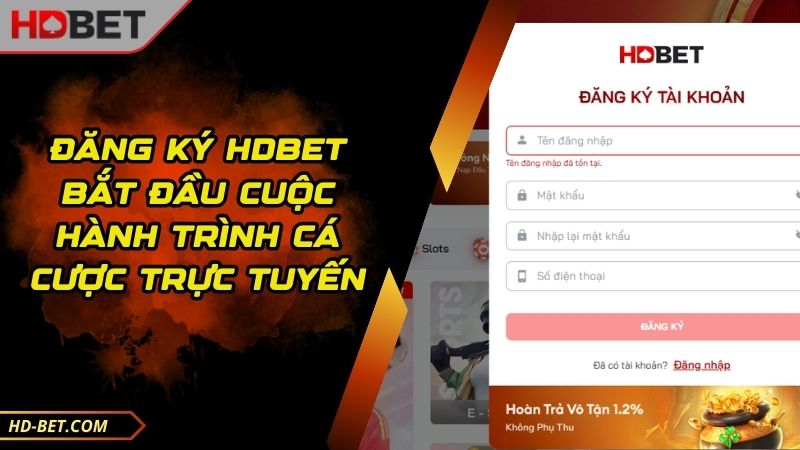 Đăng Ký HDBET Bắt Đầu Cuộc Hành Trình Cá Cược Trực Tuyến