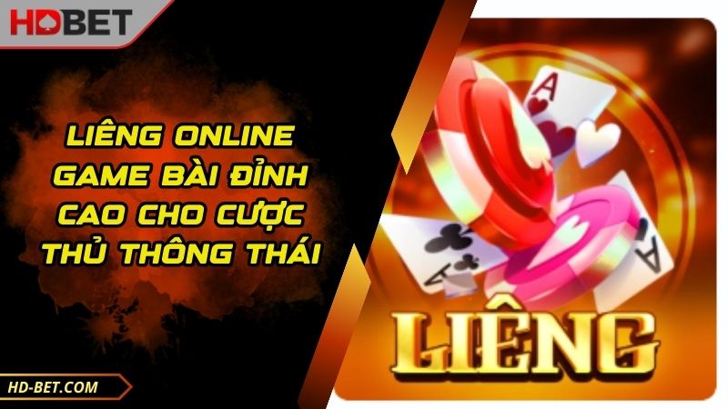 Liêng Online Game Bài Đỉnh Cao Cho Cược Thủ Thông Thái